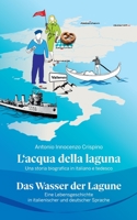 L'acqua della laguna: Das Wasser der Lagune 3754311670 Book Cover