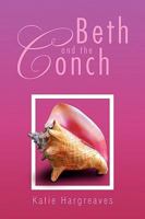 Beth and the Conch 1450094007 Book Cover