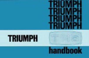 Triumph TR6 Owners Handbook Part No. 545078 094820740X Book Cover