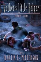 Mother's Little Helper Book Two 1493600389 Book Cover