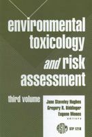 Environmental Toxicology and Risk Assessment (Astm Special Technical Publication// Stp) 0803118600 Book Cover