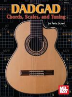 Mel Bay Dadgad Chords, Scales & Tuning 0786652462 Book Cover
