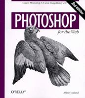 Photoshop for the Web 1565926412 Book Cover