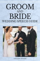 Groom and Bride Wedding Speech Guide 1963413083 Book Cover