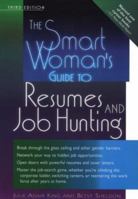 The Smart Woman's Guide to Resumes and Job Hunting 1564140695 Book Cover