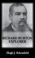 Richard Burton Explorer 1490960600 Book Cover