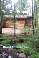 The Old Prophet B0C1JBHYYD Book Cover