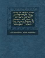 Voyage de Dimo Et Nicolo Stephanopoli En GRE Ce, Pendant Les Anne Es V Es VI (1797 Et 1798 V. St.): D'Apre S Deux Missions, Dont L'Une Du Gouvernement Franc Ais, Et L'Autre Du GE Ne Ral En Chef Buonap 1288108648 Book Cover