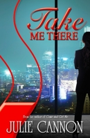 Take Me There 1626399174 Book Cover