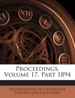 Proceedings, Volume 17, Part 1894 1286296919 Book Cover