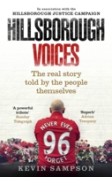 Hillsborough Voices: The Real Story Told by the People Themselves 0091955629 Book Cover