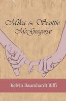 Mika e Scottie McGregorye 1728620724 Book Cover