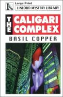 The Caligari Complex 0708955045 Book Cover