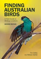 Finding Australian Birds: A Field Guide to Birding Locations 064309766X Book Cover