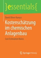 Kostenschätzung im chemischen Anlagenbau: Cost Estimation Basics 3658292504 Book Cover