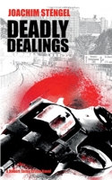 Deadly Dealings: A Robert Tarne Crime Novel 3755740168 Book Cover