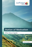 Station of Motivation 3659704946 Book Cover