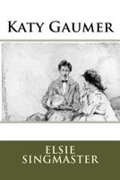 Katy Gaumer 1985381362 Book Cover