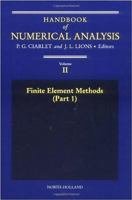 Handbook of Numerical Analysis, Volume 2: Finite element methods (Part 1) 0444703659 Book Cover