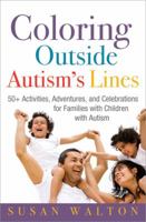 Coloring Outside Autism's Lines 1402241208 Book Cover