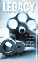 Legacy: Sometimes you have to fight for yours. 0996035419 Book Cover