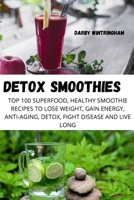 Detox Smoothies 180465096X Book Cover