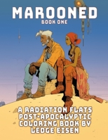 Radiation Flats Marooned Coloring Book One B0CNYQJN6T Book Cover