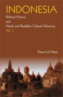 Indonesia : Political History and Hindu, and Buddhist Cultural Influences 8186921370 Book Cover