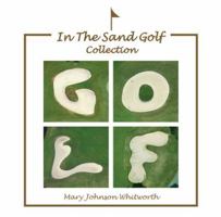 In the Sand Golf Collection 1643073079 Book Cover