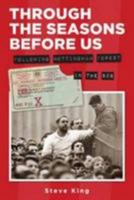 Through The Seasons Before Us: Following Nottingham Forest in the 80s 1780913397 Book Cover