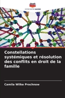 Constellations systémiques et résolution des conflits en droit de la famille (French Edition) 6208258189 Book Cover