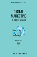 Digital Marketing In Simple Words B0C4KXLQDT Book Cover