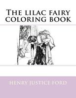 The lilac fairy coloring book 1978399235 Book Cover