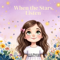 When the Stars Listen B0H99PQQ44 Book Cover