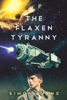 The Flaxen Tyranny 1915730139 Book Cover