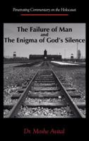 The Failure of Man and the Enigma of God's Silence 965734462X Book Cover