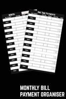 Monthly Bill Payment Organiser: Budget Monthly Bills & Expenses With This Money Tracker with a Simple Home Budget Spreadsheet Layout 1700731459 Book Cover