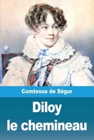 Diloy le chemineau 1530493803 Book Cover