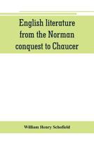 English literature from the Norman Conquest to Chaucer 9353802032 Book Cover