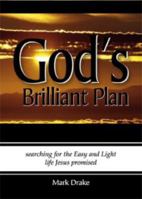 God's Brilliant Plan 098434330X Book Cover