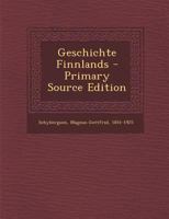 Geschichte der europäischen Staaten: Geschichte Finnlands (German Edition) 3742847473 Book Cover