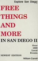 Free Thing's and More in San Diego II (Explore San Diego) 0910390495 Book Cover