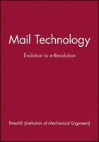 Mail Technology: Evolution to E-Revolution 186058327X Book Cover