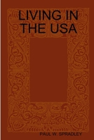 Living in the USA 0557057213 Book Cover