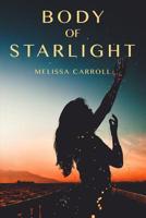 Body of Starlight 0984868186 Book Cover