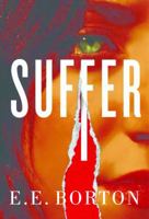 Suffer 0989297918 Book Cover