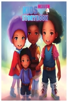 Kids Heaven Storybook B0BVCY3PXN Book Cover