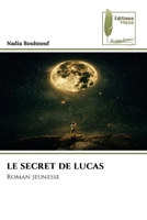 Le Secret de Lucas (French Edition) 6209218393 Book Cover