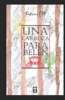 Una carroza para Belén (Galo Cienfuegos) B091JWXDST Book Cover