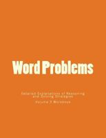 Word Problems-Detailed Explanations of Reasoning and Solving Strategies: Volume 3 Workbook 1492167355 Book Cover